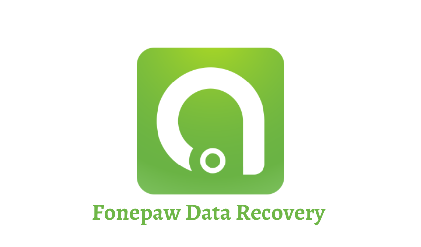 Download FonePaw Data Recovery Crack for Free